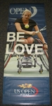 USTA US Open # Esther Mary Vergeer & Jiske Griffioen 2011 US Open -  It Must Be Love  Double-Sided Light Pole Banner 2011 Jersey Size 63x24 inches